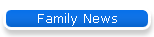 Family News