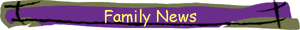 Family News
